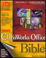 Macworld Clarisworks Office Bible - Steven A. Schwartz