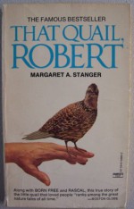 that quail, robert - Margaret A. Stanger