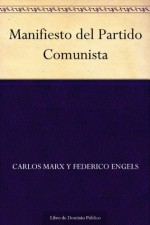 Manifiesto del Partido Comunista - Carlos Marx