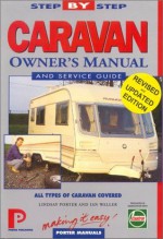 Caravan: Owner's Manual and Service Guide - Chilton Automotive Books, Lindsay Porter, Ian Waller