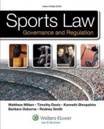 Sports Law & Regulation: College Edition - Mitten, Matthew Mitten, Timothy Davis