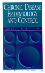 Chronic Disease Epidemiology and Control - Ross C. Brownson, James R. Davis