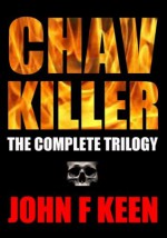 The Chav Killer - The Complete Trilogy - John Keen