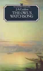 The Owl's Watchsong (Traveller's) - J.A. Cuddon