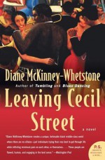 Leaving Cecil Street - Diane McKinney-Whetstone