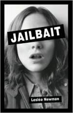 Jailbait - Lesléa Newman