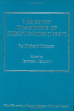 The Seven Champions of Christendom, 1596-7 - Richard Johnson