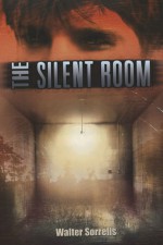 The Silent Room - Walter Sorrells