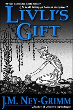 Livli's Gift - J.M. Ney-Grimm