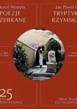 Tryptyk rzymski Poezje zebrane - Jan Paweł II, Karol Wojtyła