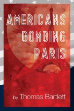 Americans Bombing Paris - Thomas Bartlett