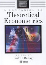 A Companion to Theoretical Econometrics - Badi H. Baltagi