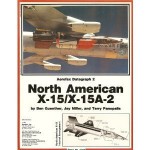 North American X-15/X-15A-2 - Ben Guenther, Jay Miller, Terry Panopalis