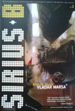 Sirius B - broj 03 - William Tenn, Carrie Vaughn, Richard Matheson, Cory Doctorow, Elizabeth Hand, Yoon Ha Lee, Valery Bryusov, Allen M. Steele, Davorin Horak, Dubravka Kontak