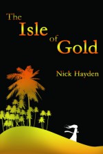 The Isle of Gold - Nick Hayden