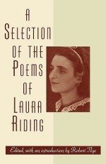 A Selection of the Poems of Laura Riding - Laura Riding Jackson, Robert Nye