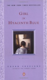 Girl in Hyacinth Blue by Vreeland, Susan unknown edition [Paperback(2000)] - Susan Vreeland