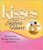 Kisses from a Sister's Heart - Chrys Howard