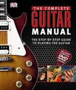 The Complete Guitar Manual - Marek Walisiewicz, Jamie Dickinson