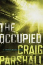 The Occupied - Craig Parshall