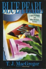 Blue Pearl - T.J. MacGregor