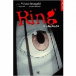 Ring: O Chamado 1 (Manga) - Misao Inagaki, Koji Suzuki, Hiroshi Takahashi, Drik Sada