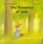 The Presence of God (What is God Like) - Marie-Agnès Gaudrat