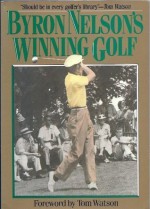 Byron Nelson's Winning Golf - Byron Nelson