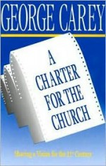 Charter for the Church - George Carey