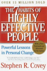 The Seven Habits Of Highly Effective People And The 8th Habit - Stephen R. Covey