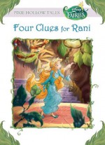 Disney Fairies: Four Clues for Rani - Judith Clarke