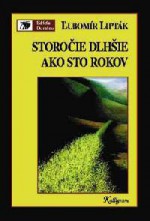 Storočie dlhšie ako sto rokov (O dejinách a historiografii) - Ľubomír Lipták