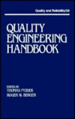 Quality Engineering Handbook - Thomas Pyzdek, Roger W. Berger