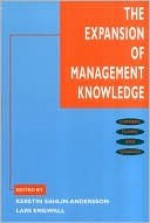 The Expansion of Management Knowledge: Carriers, Flows, and Sources - Kerstin Sahlin-Andersson, Lars Engwall