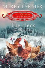 The Hens: The Third Day - Merry Farmer