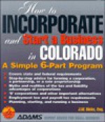 How To Incorporate And Start A Business In Colorado - J.W. Dicks