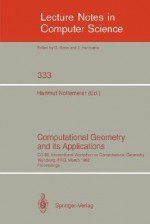 Computational Geometry and Its Applications: CG '88 International Workshop on Computational Geometry Wurzburg, Frg, March 24-25, 1988. Proceedings - Hartmut Noltemeier