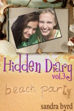 Hidden Diary, Volume Three - Sandra Byrd