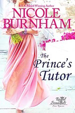 The Prince’s Tutor (Royal Scandals: San Rimini Book 3) - Nicole Burnham