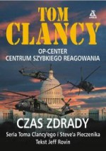 Czas zdrady - Tom Clancy, Jeff Rovin, Steve Pieczenik