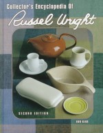 Collector's Encyclopedia of Russel Wright (Collector's Encyclopedia of Russell Wright) - Ann Kerr