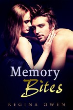 PARANORMAL ROMANCE: Memory Bites (New Adult Vampire Shifter Paranormal Romance) (Memory Bites Series Book 1) - Regina Owen