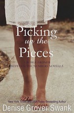 Picking Up the Pieces - Denise Grover Swank