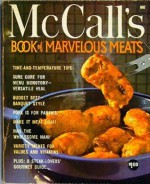 McCall's Book of Marvelous Meats (M6) - (McCall's Cookbook Collection Series) - Food Editors of McCall's, Ralph Creasman