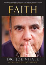 Faith: Expect Miracles - Joe Vitale