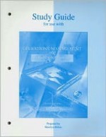 Study Guide for Use with Operations Management for Competitive Advantage - Richard Chase, F. Robert Jacobs, Richard B. Chase