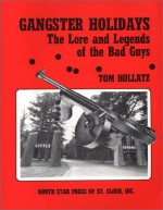 Gangster Holidays - Tom Hollatz