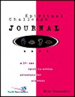 W.W.J.D. Spiritual Challenge Journal: A 30-Day Faith-In-Action Adventure for Students - Michael Yaconelli