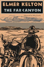 The Far Canyon - Elmer Kelton