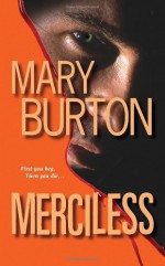 Merciless - Mary Burton